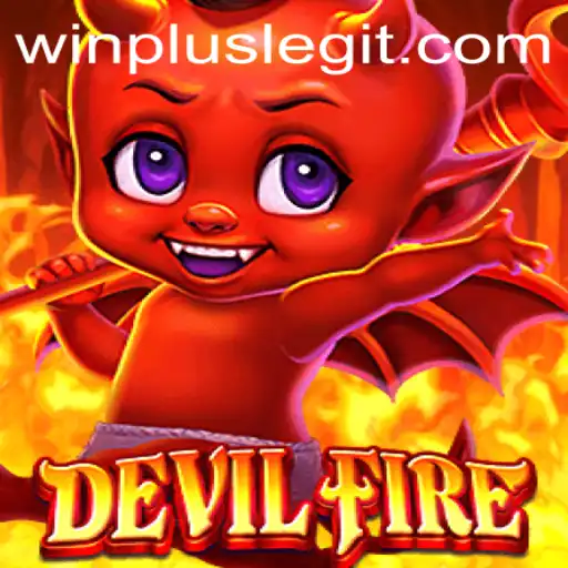 Exploring the Dynamic World of DevilFire with WinPlus