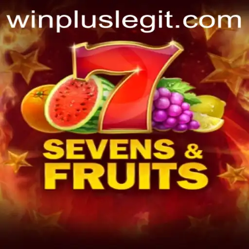 Exploring the Exciting World of SevensFruits: A Game That Redefines Fun with WinPlus