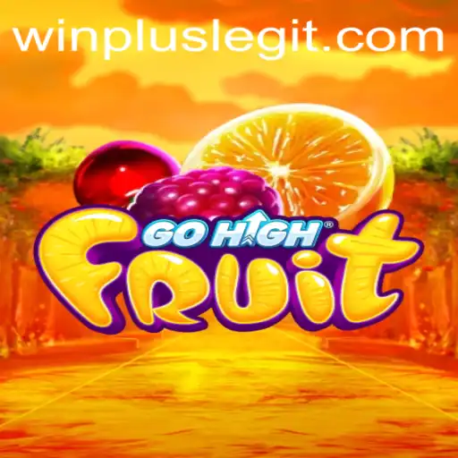 Unveiling GoHighFruit: The Thrilling Adventure of WinPlus