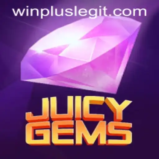 Discover the Thrilling World of JuicyGems and Master WinPlus